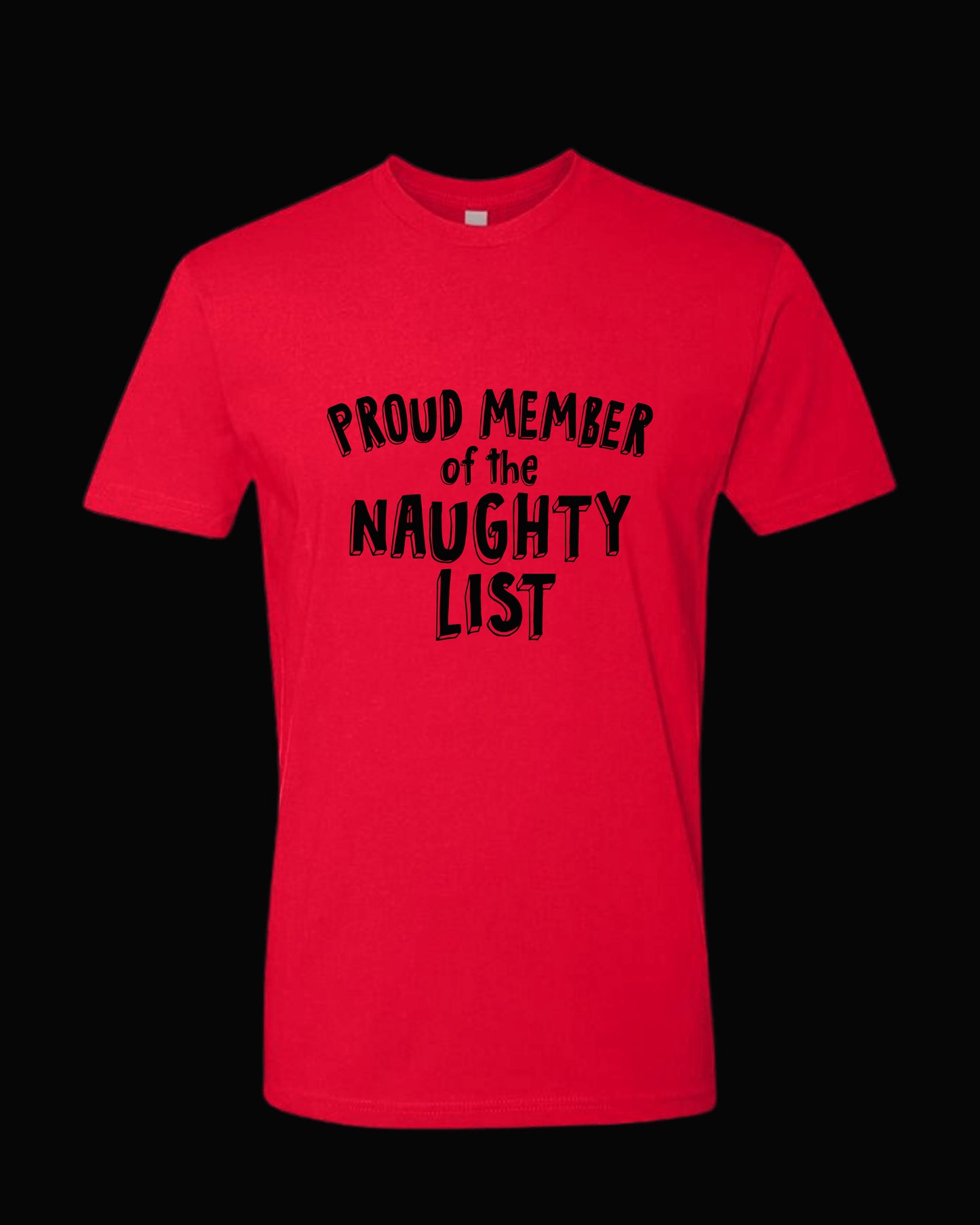 PROUD MEMBER OF THE NAUGHTY LIST