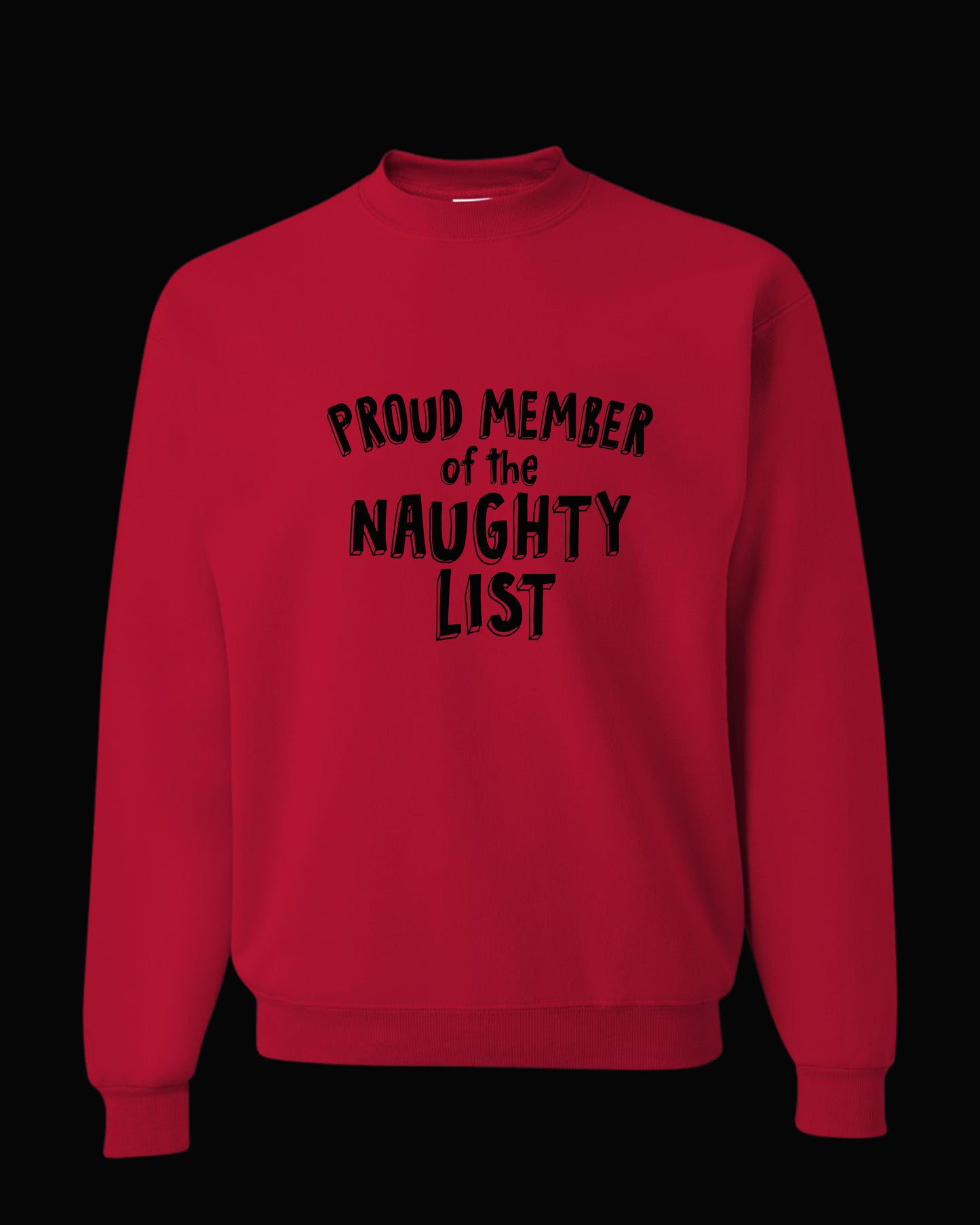 PROUD MEMBER OF THE NAUGHTY LIST